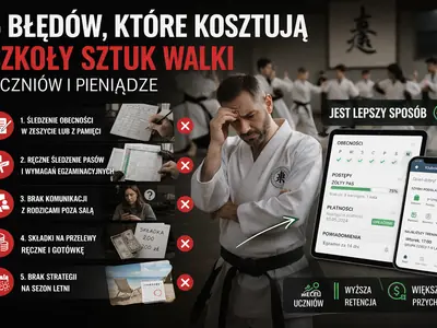 5 błędów, które kosztują szkoły sztuk walki uczniów i pieniądze